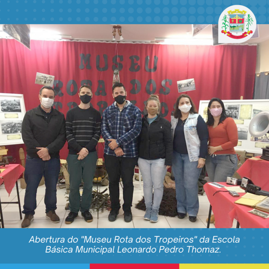 EBM LEONARDO PEDRO THOMAZ ORGANIZA  MUSEU ROTA DOS TROPEIROS