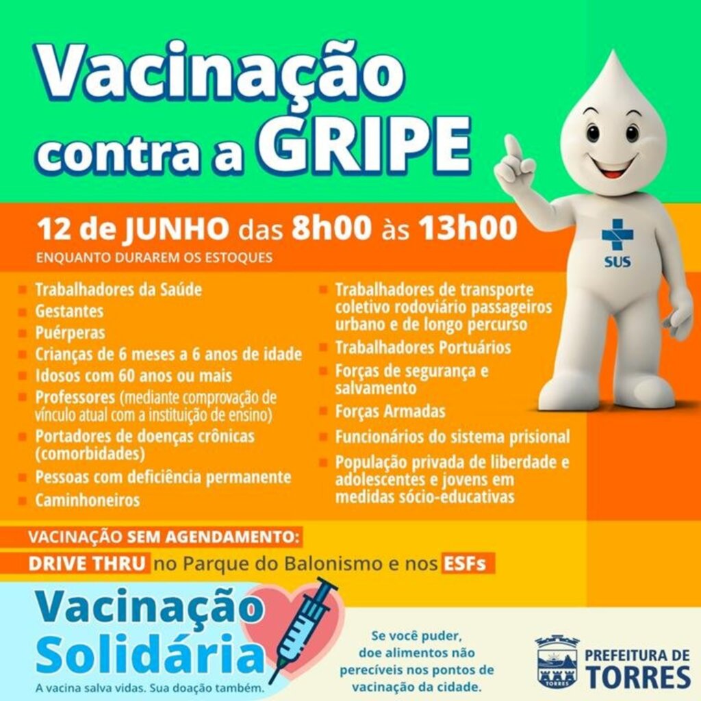 NO DIA 12 DE JUNHO TEM DRIVE THRU DE VACINAÇÃO CONTRA A GRIPE EM TORRES