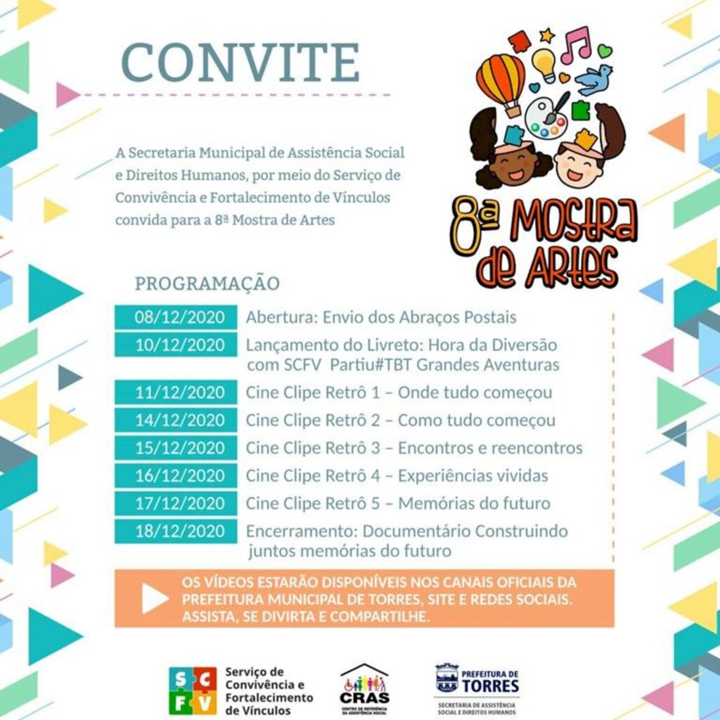 VEM AÍ A 8ª MOSTRA DE ARTES: 'CONSTRUINDO JUNTOS MEMÓRIAS DO FUTURO' EM TORRES