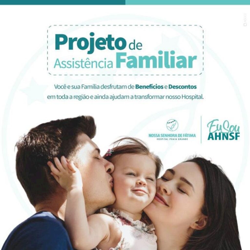 HOSPITAL NOSSA SENHORA DE FÁTIMA DE PRAIA GRANDE OFERECE  ASSISTÊNCIA FAMILIAR COM VALORES ACESSÍVEIS