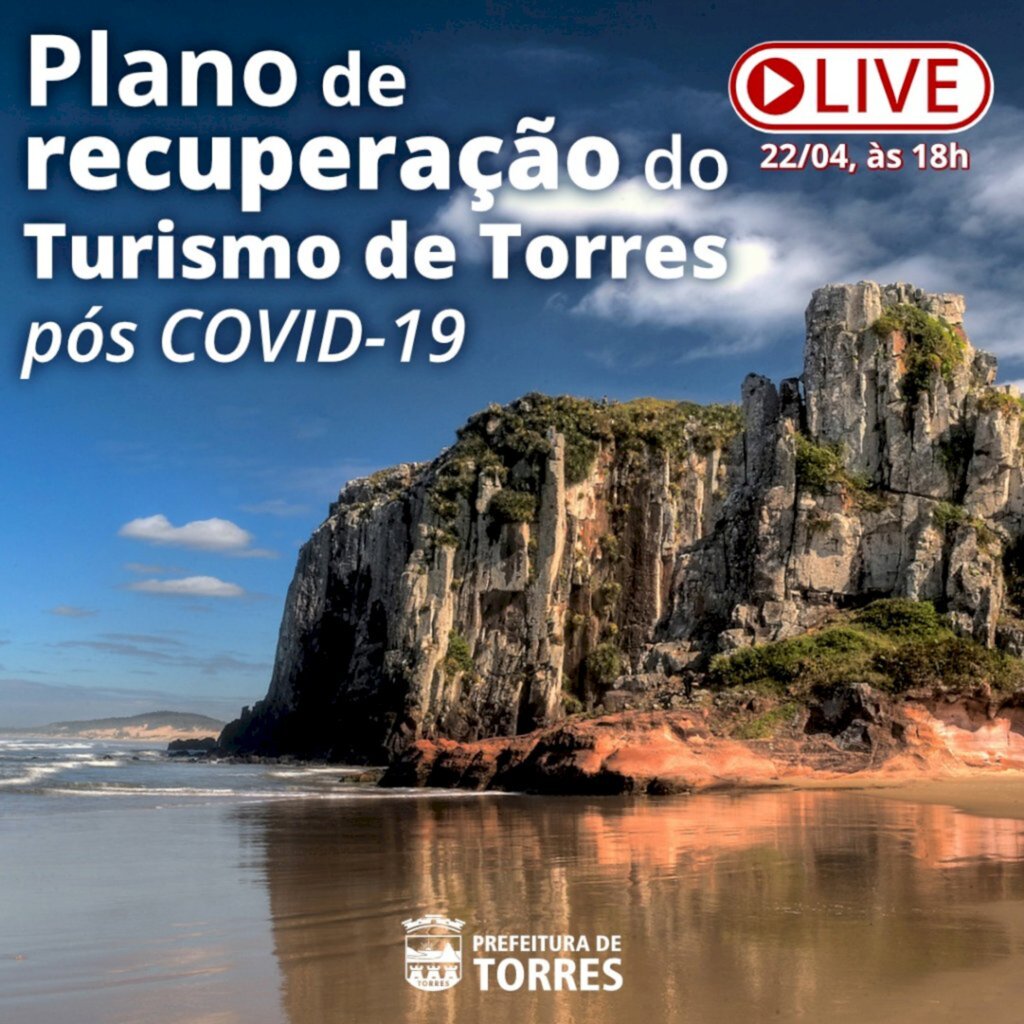 LIVE NO FACEBOOK DA PREFEITURA ABORDARÁ TURISMO EM TORRES PÓS COVID-19