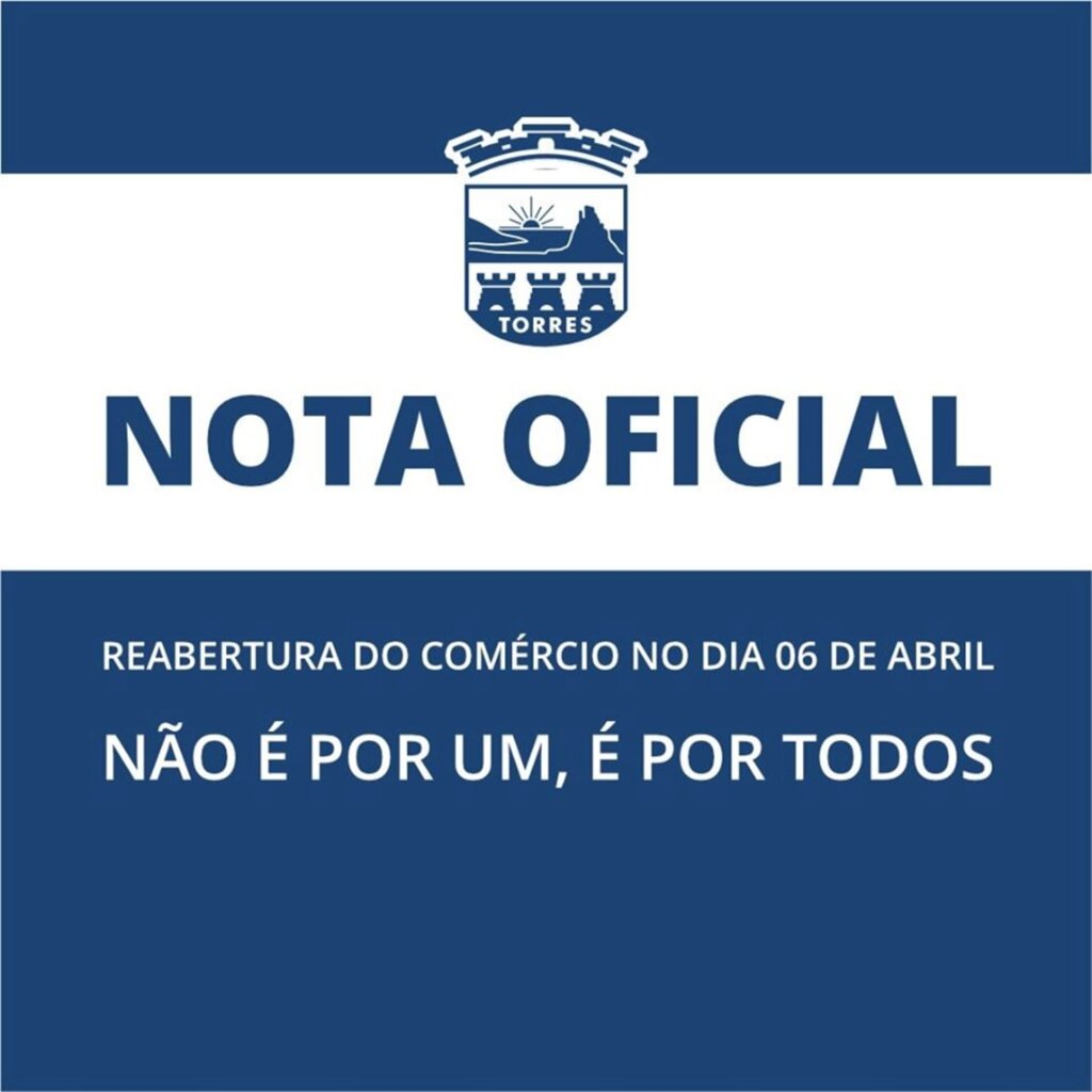 PREFEITURA DE TORRES EMITE NOTA E MANTÉM COMÉRCIOS FECHADOS