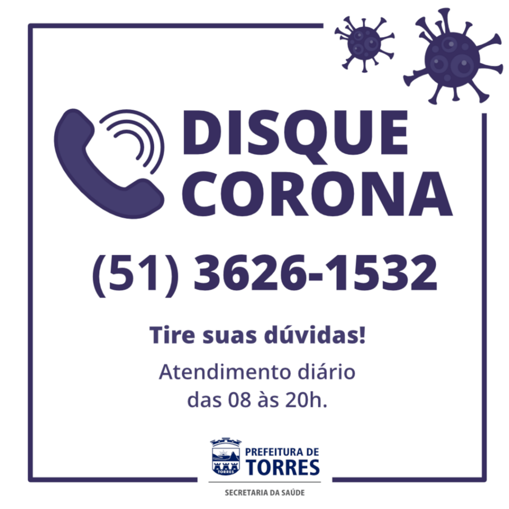 PREFEITURA DE TORRES CRIA DISQUE-CORONA PARA CASOS SUSPEITOS DE CORONAVÍRUS