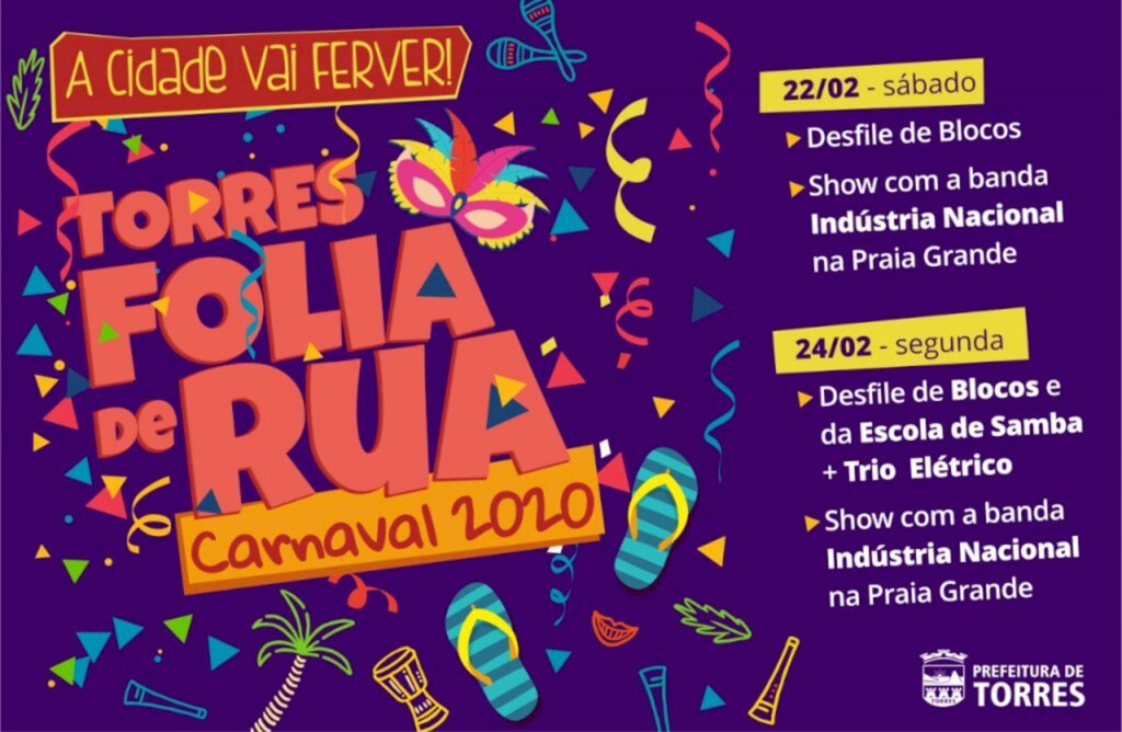 VAI TER FOLIA DE RUA EM TORRES, NOS PRÓXIMOS DIAS 22 E 24