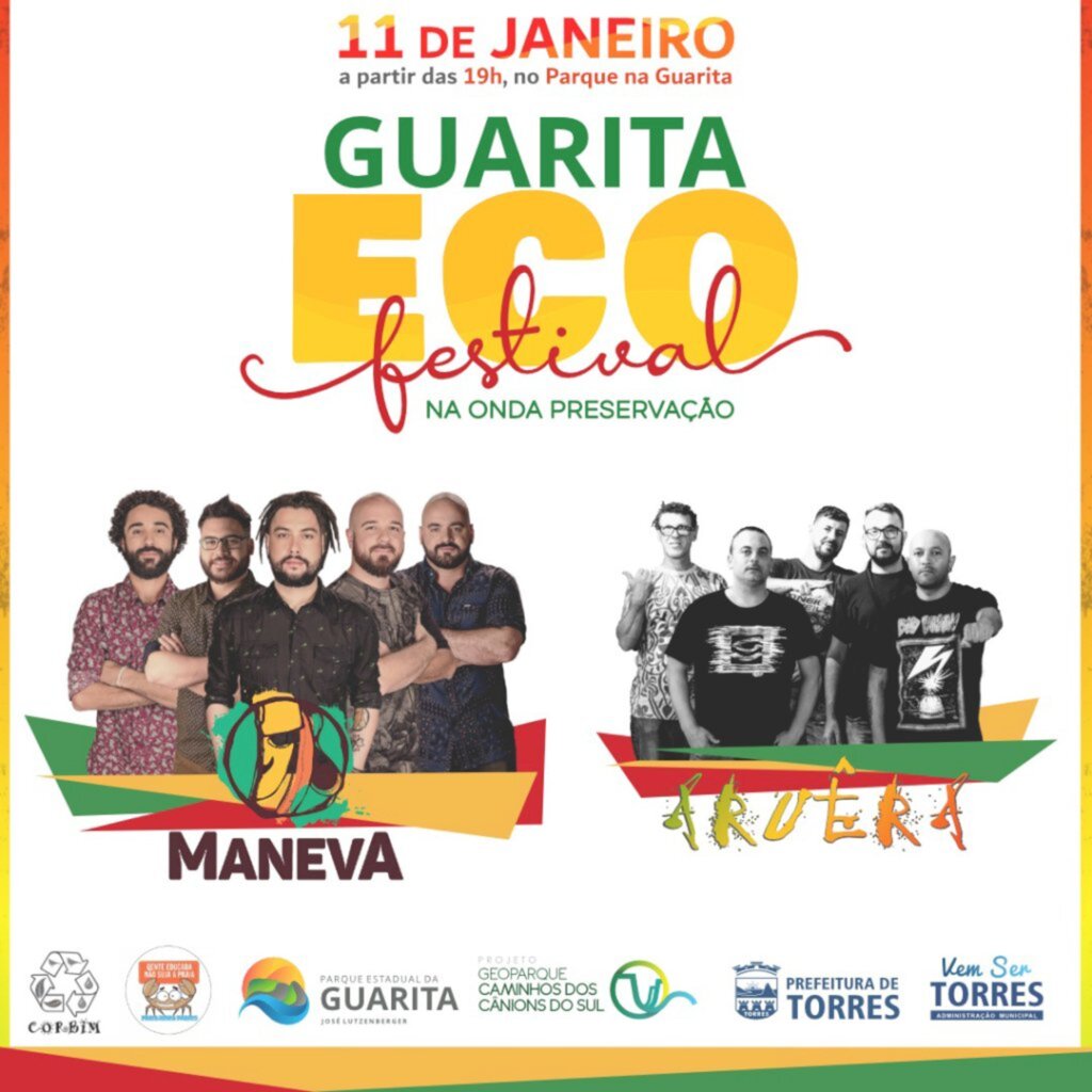 GUARITA ECO FESTIVAL: SÁBADO TEM SHOW NACIONAL DO MANEVA E ATIVIDADES AMBIENTAIS TODO O FIM DE SEMANA EM TORRES