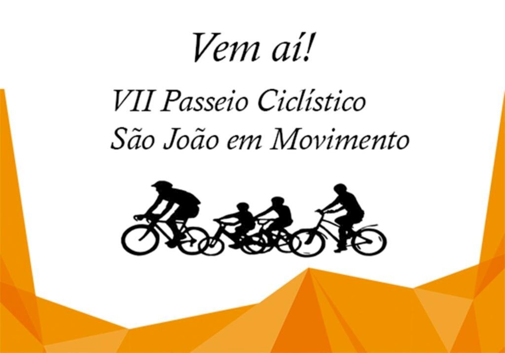 7º PASSEIO CICLÍSTICO SÃO JOÃO EM  MOVIMENTO JÁ TEM DATA MARCADA