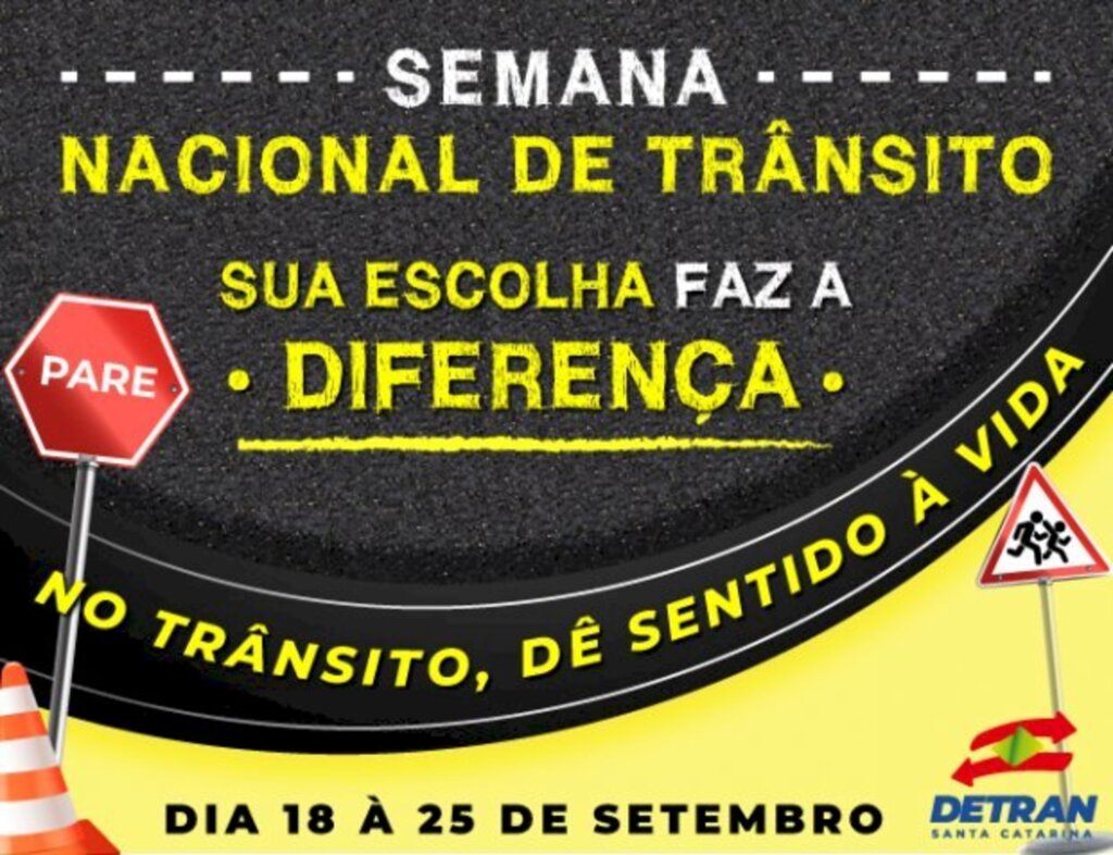SEMANA NACIONAL DO TRÂNSITO BUSCA REFLEXÕES PARA GARANTIR MAIS SEGURANÇA À POPULAÇÃO