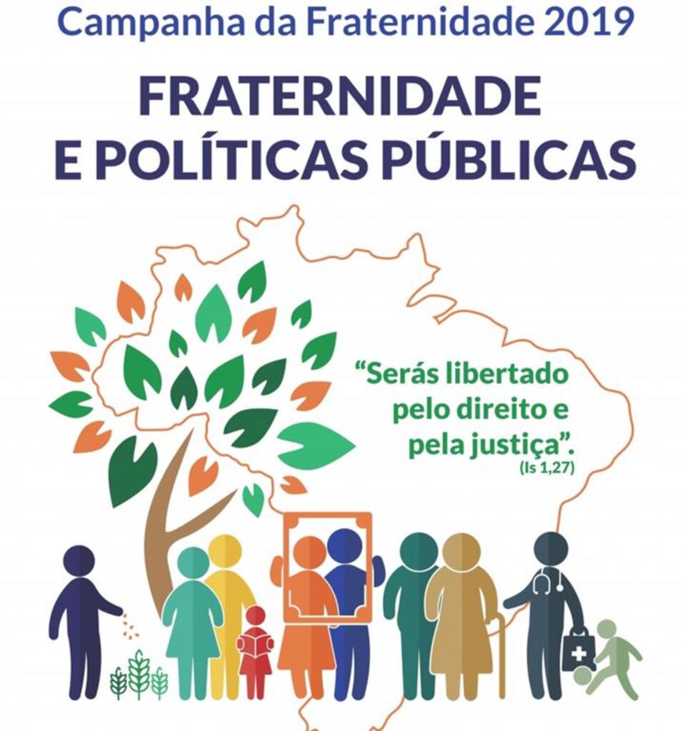 CNBB LANÇA CAMPANHA DA FRATERNIDADE 2019