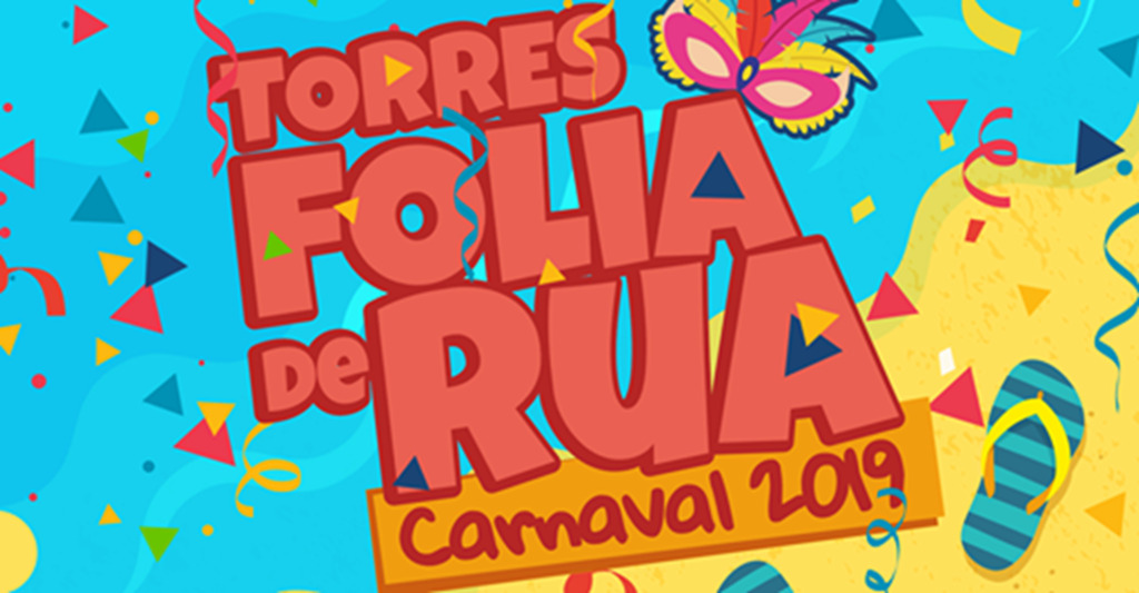 TORRES FOLIA DE RUA DEVE ATRAIR GRANDE PÚBLICO