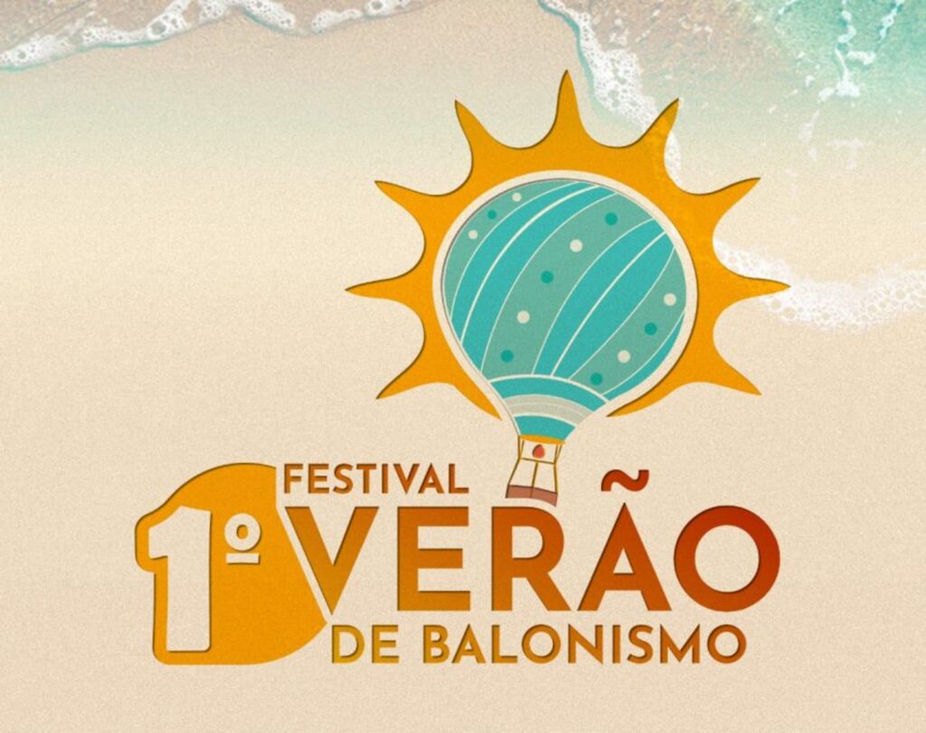 FESTIVAL VERÃO DE BALONISMO SERÁ NA PRÓXIMA SEXTA E SÁBADO, 25 E 26