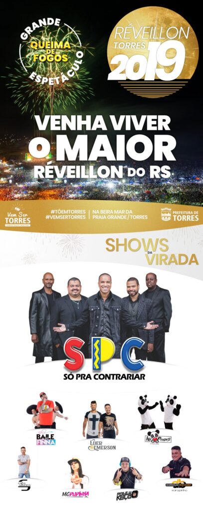 SÓ PRA CONTRARIAR É A GRANDE ATRAÇÃO DO RÉVEILLON EM TORRES