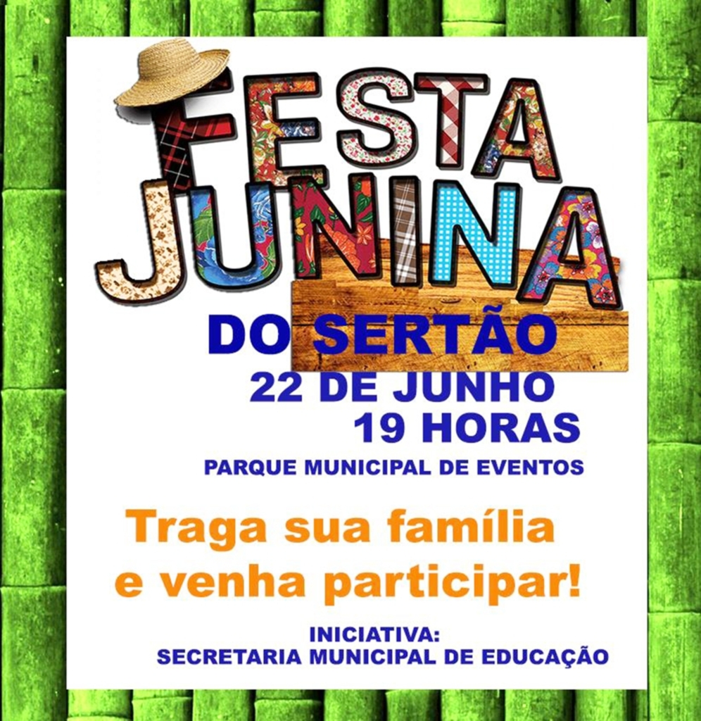 SECRETARIA DE EDUCAÇÃO  REALIZA FESTA JUNINA  DO SERTÃO