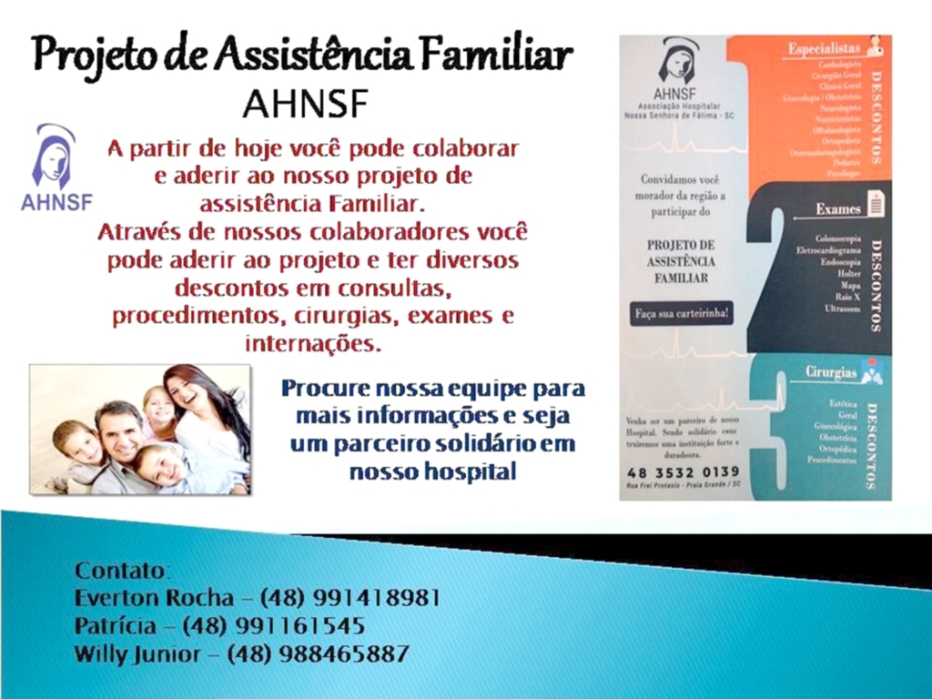 HOSPITAL NOSSA SENHORA DE FÁTIMA  LANÇA PROJETO DE ASSISTÊNCIA FAMILIAR