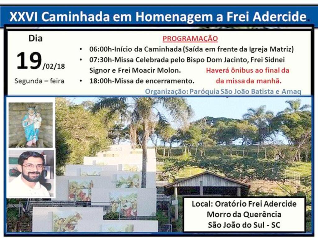 TUDO PRONTO PARA A XXVI CAMINHADA  EM HOMENAGEM AO FREI ADERCIDE