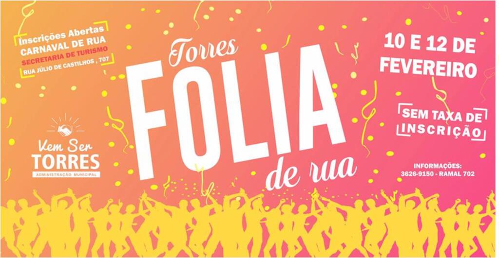 MILHARES DE FOLIÕES SÃO ESPERADOS PARA O TORRES FOLIA 2018