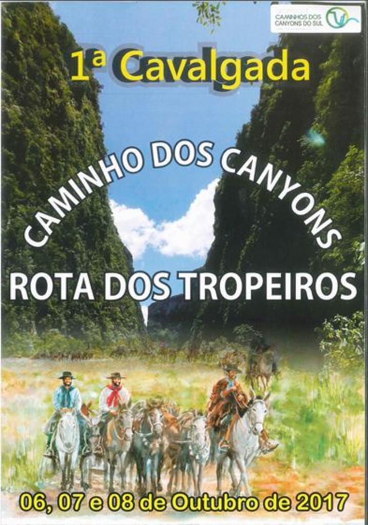 1ª CAVALGADA CAMINHO DOS CANYONS ROTA DOS TROPEIROS