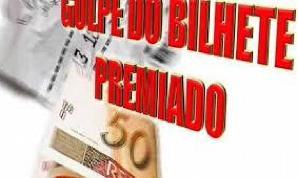 GOLPE DO BILHETE PREMIADO É APLICADO EM SOMBRIO