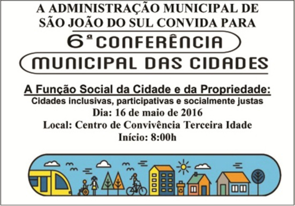 6ª CONFERÊNCIA MUNICIPAL DAS CIDADES SERÁ REALIZADA NA SEGUNDA-FEIRA (16)