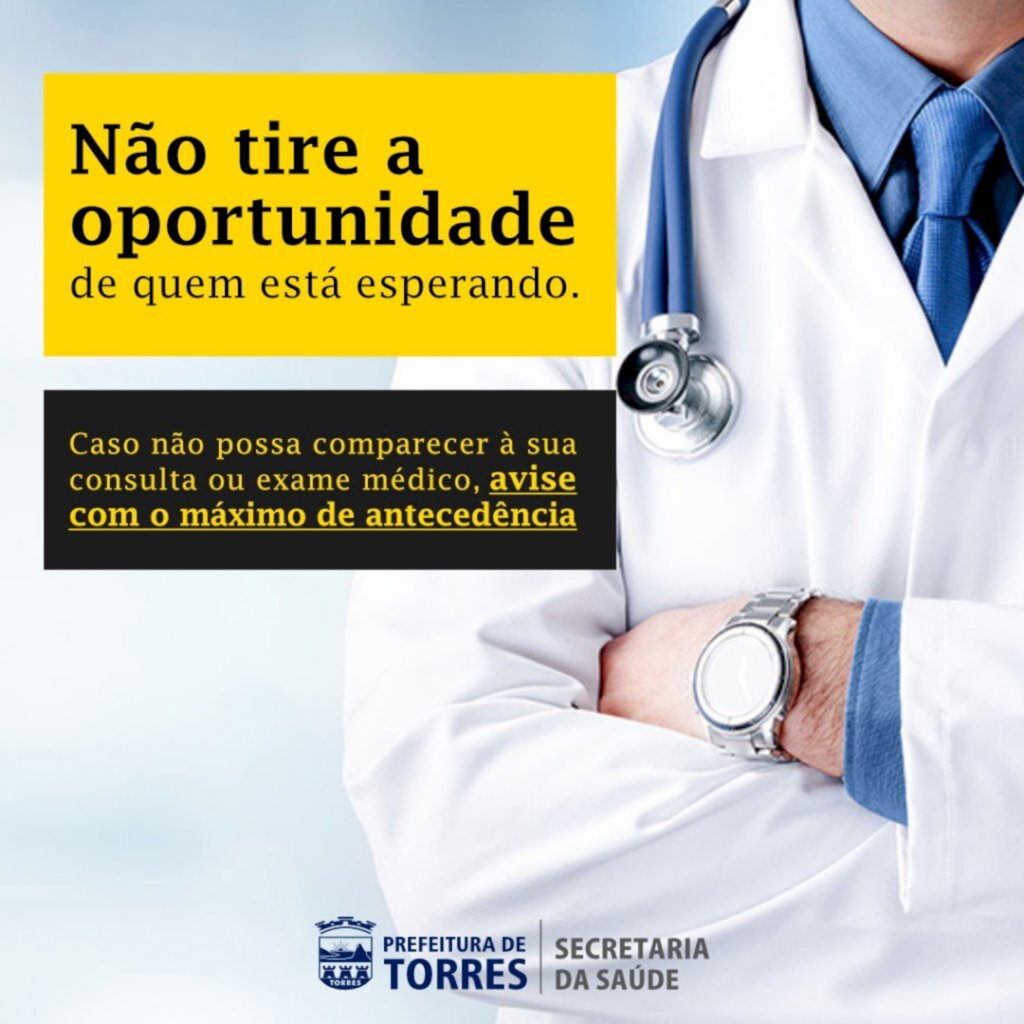 TORRES: SECRETARIA MUNICIPAL DA SAÚDE LANÇA CAMPANHA PARA DIMINUIR FALTAS EM CONSULTAS E EXAMES