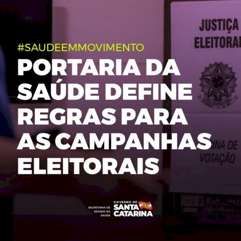 PORTARIA DA SAÚDE DEFINE REGRAS PARA AS CAMPANHAS ELEITORAIS