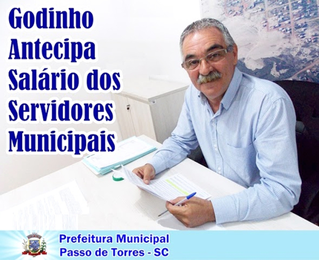 PREFEITO GODINHO ANTECIPA SALÁRIO DOS SERVIDORES MUNICIPAIS