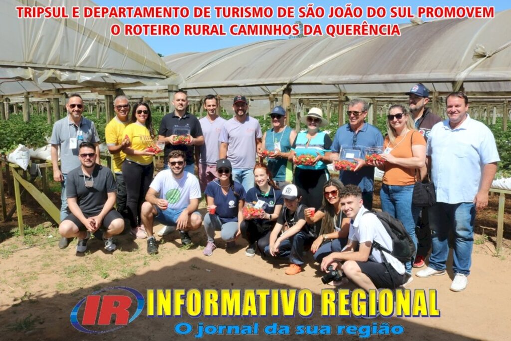 TRIPSUL E DEPARTAMENTO DE TURISMO DE SÃO JOÃO DO SUL PROMOVEM  O ROTEIRO RURAL CAMINHOS DA QUERÊNCIA