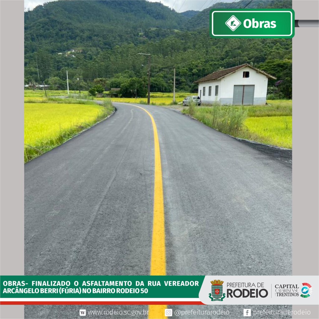 FINALIZADO O ASFALTAMENTO DA RUA VEREADOR ARCÂNGELO BERRI (FÚRIA) NO BAIRRO RODEIO 50