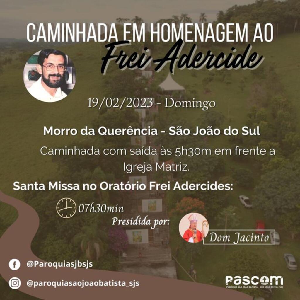 31ª CAMINHADA EM HOMENAGEM AO FREI ADERCIDE ACONTECE NO DOMINGO (19) EM SÃO JOÃO DO SUL