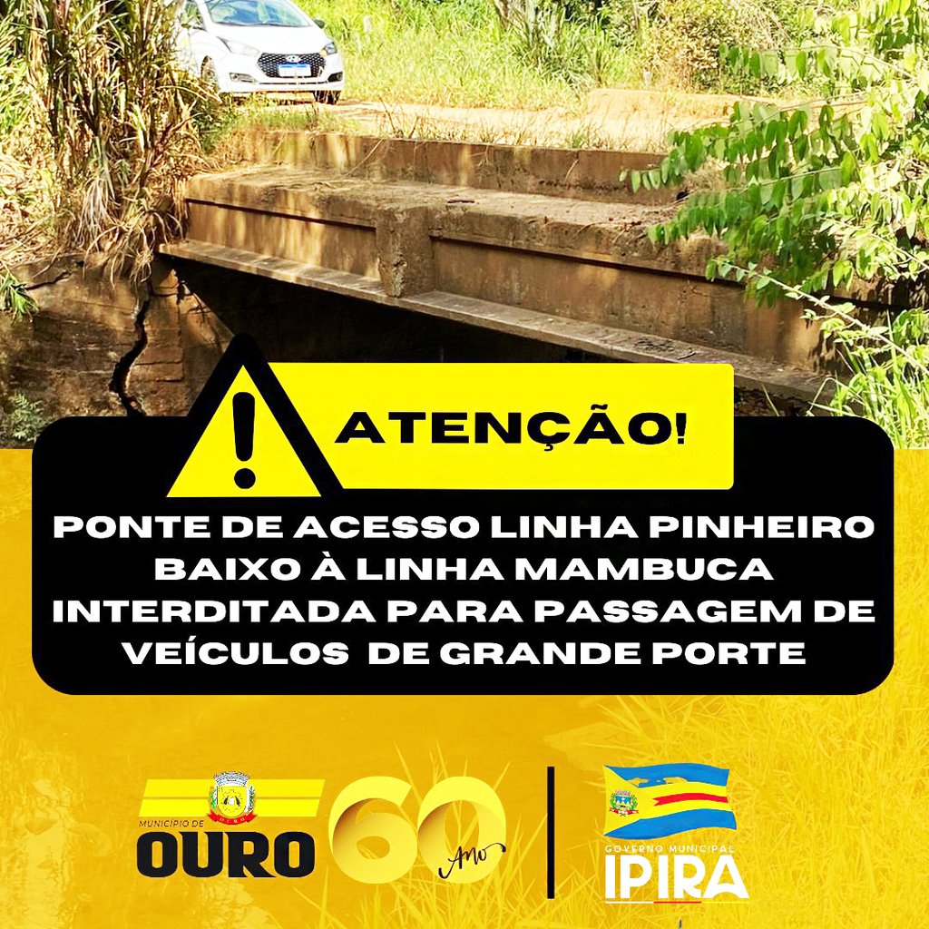 Interditada para veículos de grande porte a ponte na interligação dos municípios de Ouro e Ipira