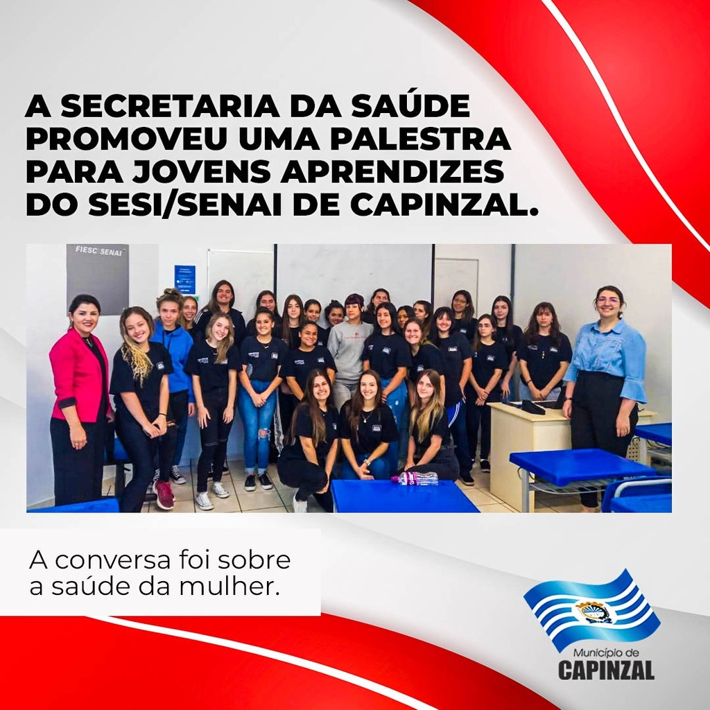 Secretaria da Saúde de Capinzal em parceria com o Sesi e Senai promovem palestra educativa 