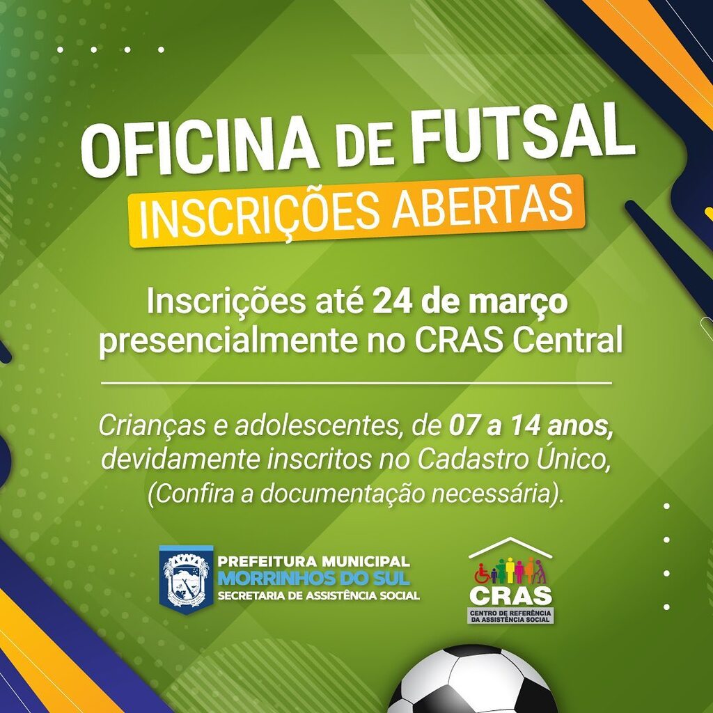 INSCRIÇÕES ABERTAS PARA OFICINA DE FUTSAL DE MORRINHOS DO SUL