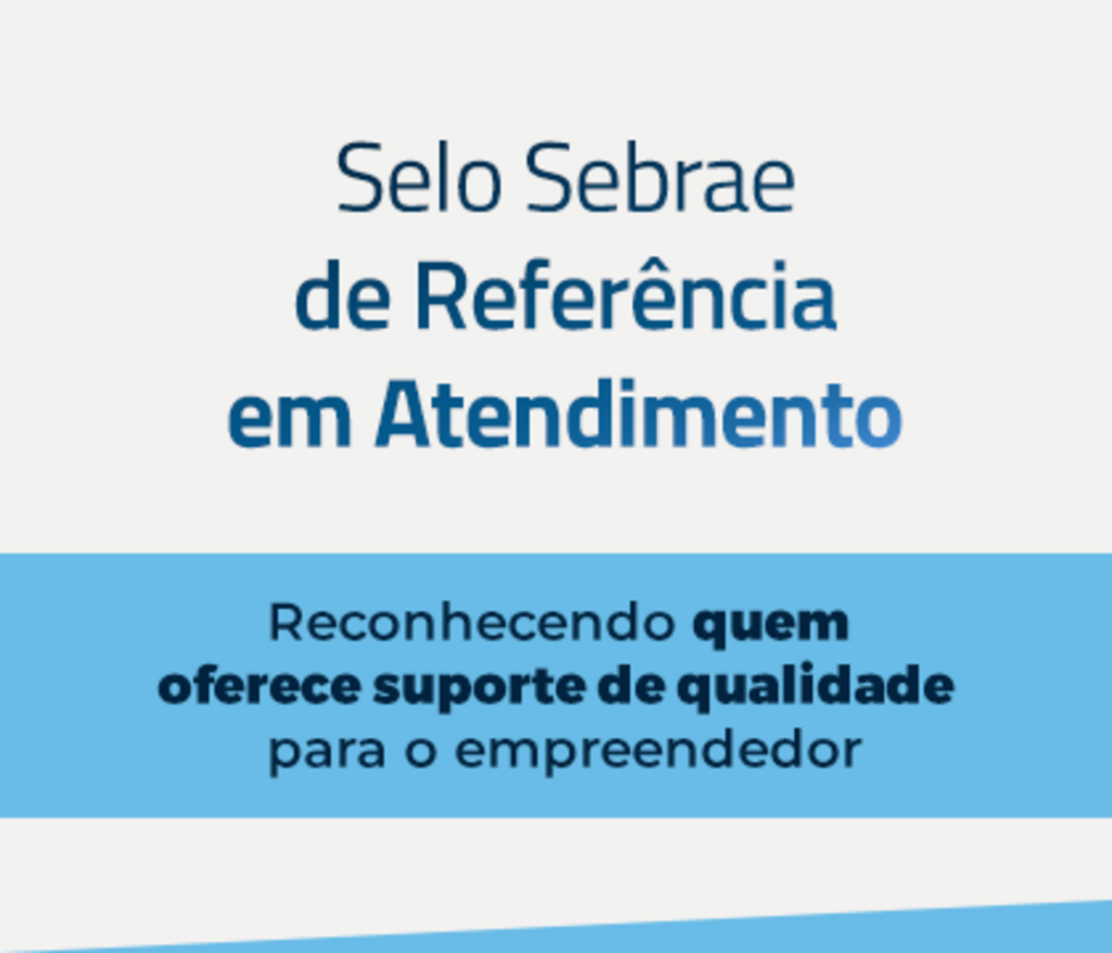 SALA DO EMPREENDEDOR SE CREDENCIA PARA O SELO SEBRAE DE REFERÊNCIA EM ATENDIMENTO CICLO 2023