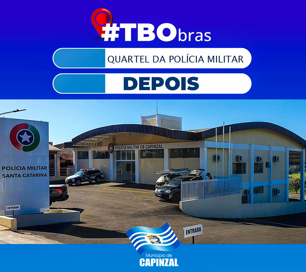 O antes e depois do Quartel da PM de Capinzal