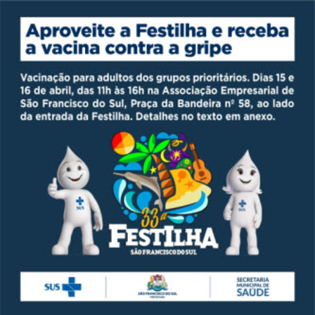 Divirta-se na Festilha e aproveite para se proteger contra a gripe.