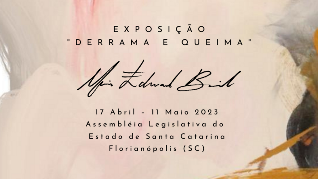 Exposição “Derrama e Queima”, da artista Maria Eduarda Boabaid, abre no dia 17 de abril, às 19h, na Alesc