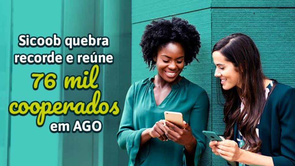 SICOOB REÚNE MAIS DE 76 MIL COOPERADOS EM ASSEMBLEIA E BATE RECORDE DO SEGMENTO