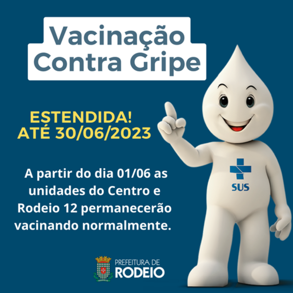 A campanha de vacinação contra a influenza foi prorrogada até 30/06/2023.