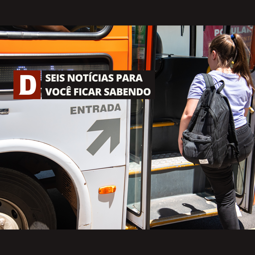 Passagem do transporte público pode passar dos R$ 6 em SM e outras 5 notícias para você ficar sabendo nesta quarta