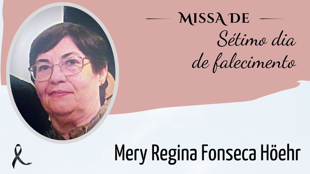 Convite para missa – Mery Regina Fonseca Höehr