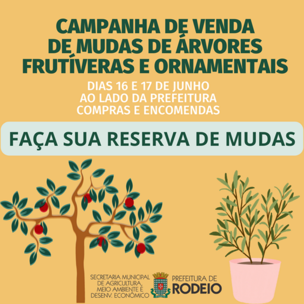 CAMPANHA DE MUDAS DE ÁRVORES FRUTÍFERAS E PLANTAS ORNAMENTAIS!