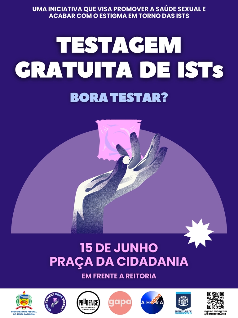 “Bora Testar” Campanha sobre doenças de infecções sexualmente transmissíveis são realizadas por alunos UFSC Florianópolis