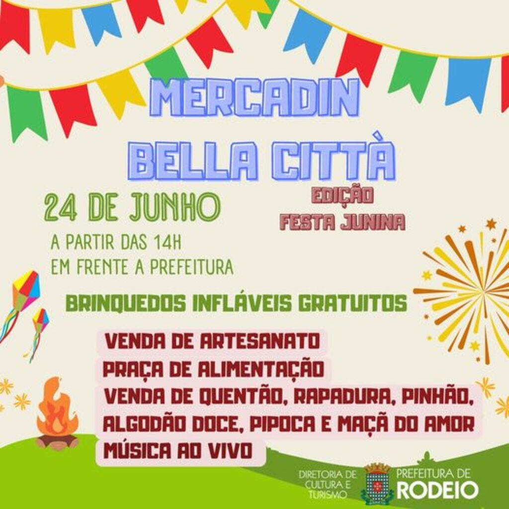 EDIÇÃO JUNINA DO MERCADIN BELLA CITTÀ ACONTECE SÁBADO, 24/06