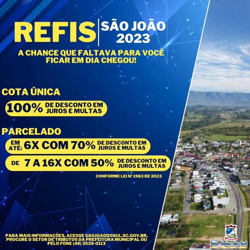 PREFEITURA DE SÃO JOÃO DO SUL LANÇA O REFIS 2023