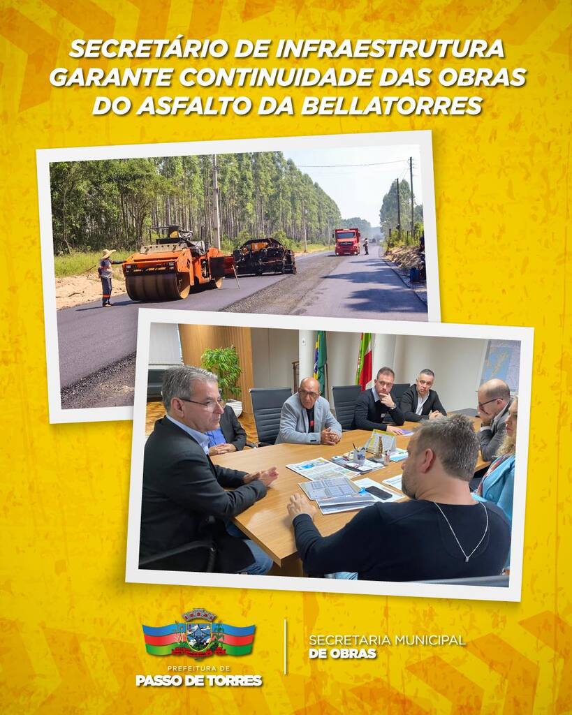 SECRETÁRIO DE INFRAESTRUTURA GARANTE CONTINUIDADE DAS OBRAS DO ASFALTO DA BELLATORRES