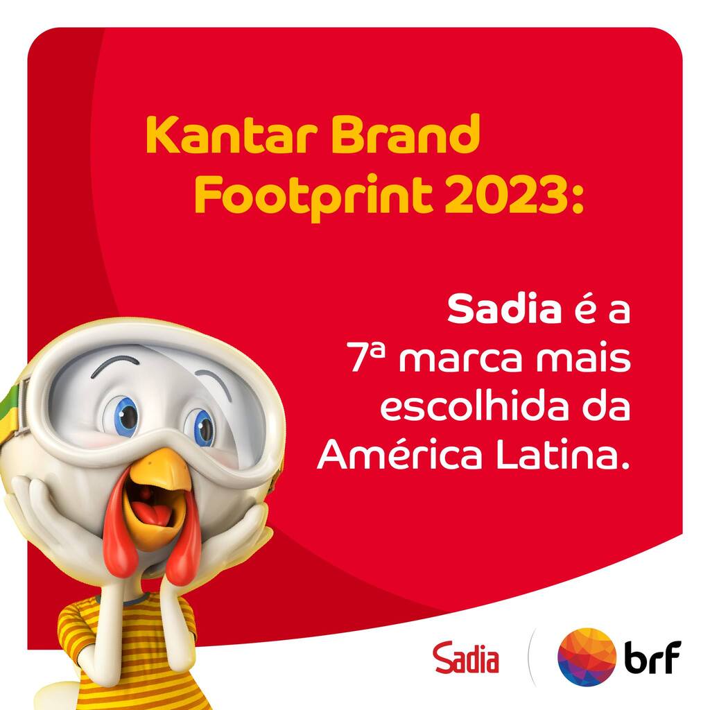 SADIA, marca brasileira entre as mais valiosas do Brasil e eleita uma das mais escolhidas na América Latina