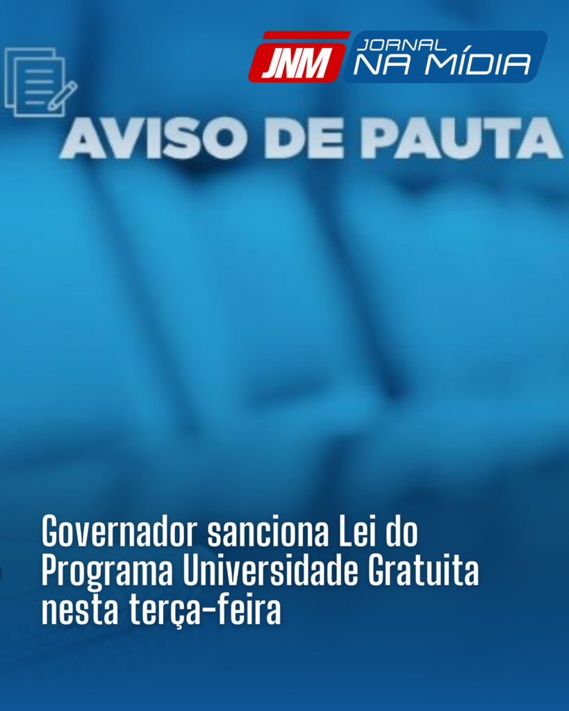 Governador sanciona Lei do Programa Universidade Gratuita nesta terça-feira