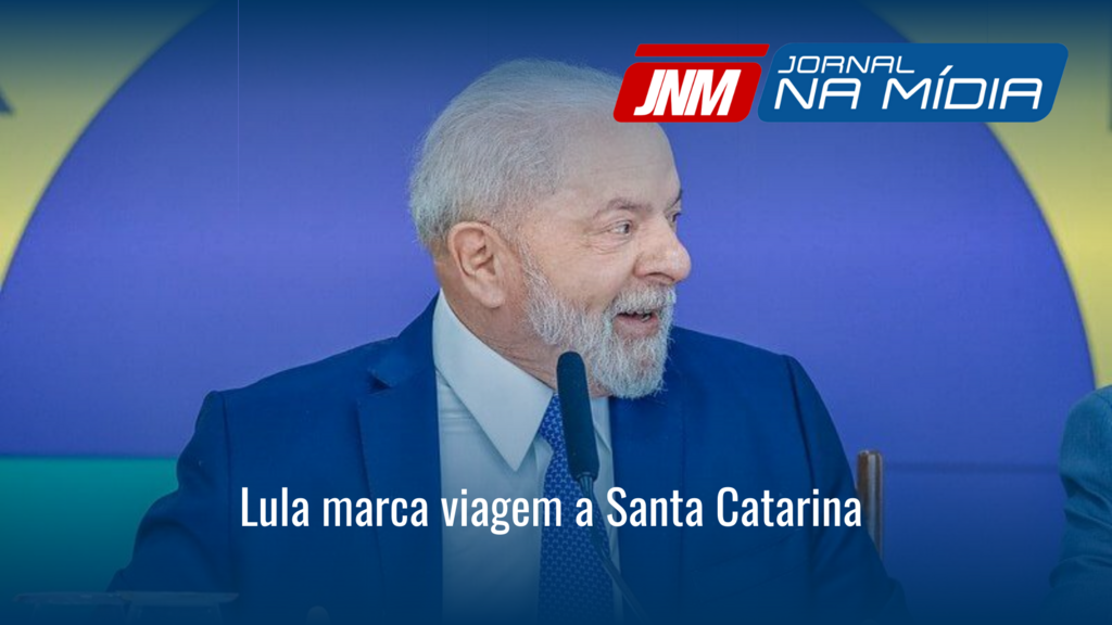 Lula marca viagem a Santa Catarina; saiba quando