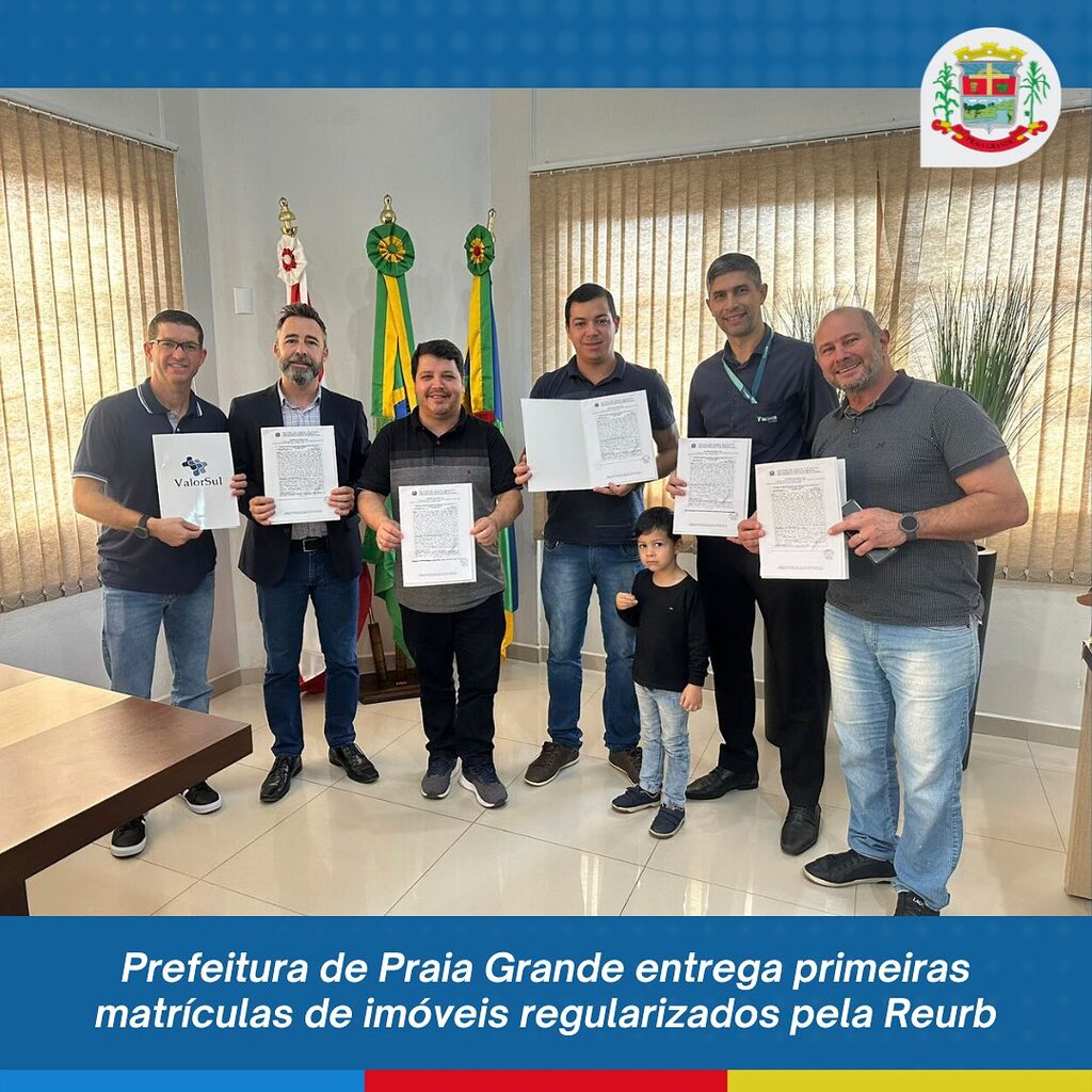 PREFEITURA DE PRAIA GRANDE ENTREGA PRIMEIRAS MATRÍCULAS DE IMÓVEIS REGULARIZADOS PELA REURB