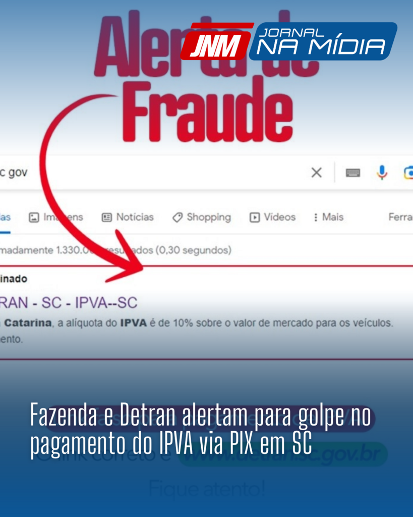 Fazenda e Detran alertam para golpe no pagamento do IPVA via PIX em SC