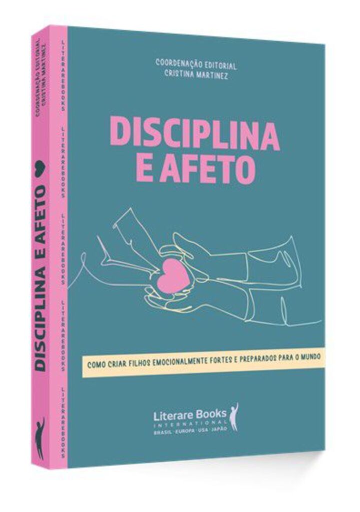 O LIVRO “DISCIPLINA E AFETO: COMO CRIAR FILHOS EMOCIONALMENTE FORTES E PREPARADOS PARA O MUNDO” SERÁ LANÇADO EM PRAIA GRANDE